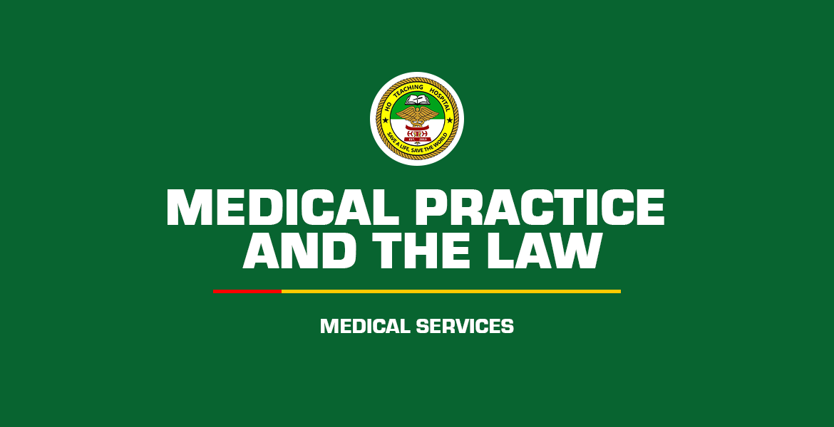 Medical Practice and the Law